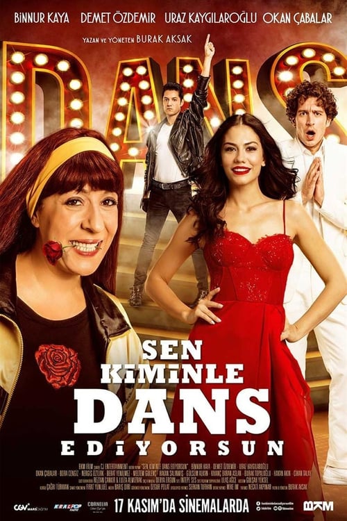 فيلم انت مع من ترقص 2017 Sen Kiminle Dans Ediyorsun مترجم موقع قصة عشق الاصلي
