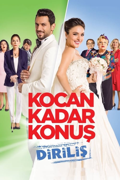 فيلم تكلمي بقدر زوجك 2015 Kocan Kadar Konuş: Diriliş مترجم موقع قصة عشق الاصلي