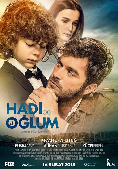 مشاهدة فيلم هيا يا ابني 2018 Hadi Be Oglum مترجم قصة عشق الاصلي HD