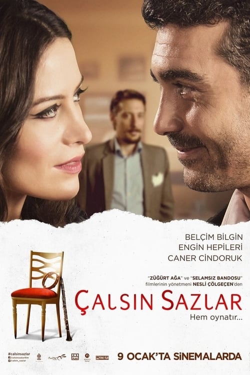 مشاهدة فيلم لتبدا الموسيقى 2015 Çalsın Sazlar مترجم موقع قصة عشق الاصلي