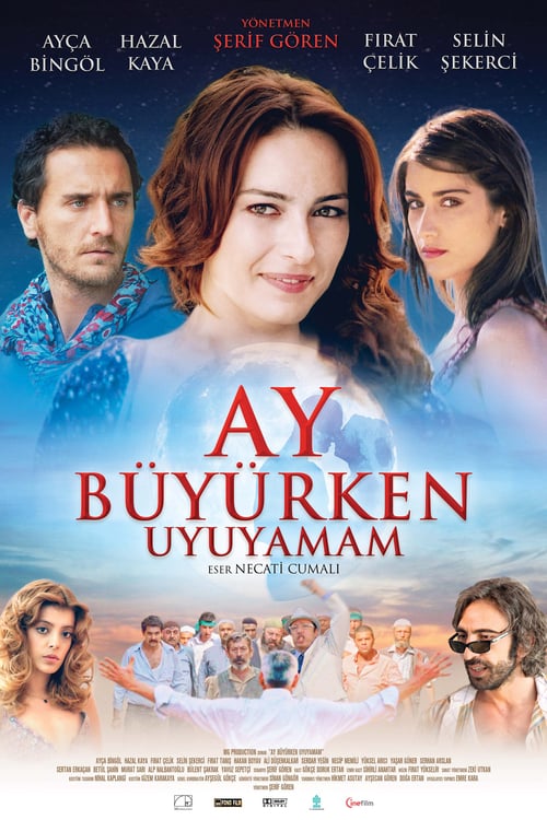 فيلم لا استطيع النوم والقمر يكتمل 2011 Ay Buyurken Uyuyamam مترجم موقع قصة عشق الاصلي HD